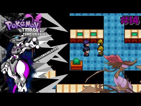 Pokémon Titan T2 - Ep. 14 - CUIDADO... CON EL EQUIPO ALFA