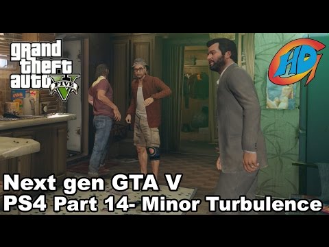GTA V - next gen - PS4 - Walkthrough - Part 14 - Minor Turbulence