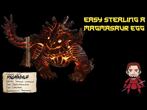 ARK Easy Stealing a Magmasaur Egg
