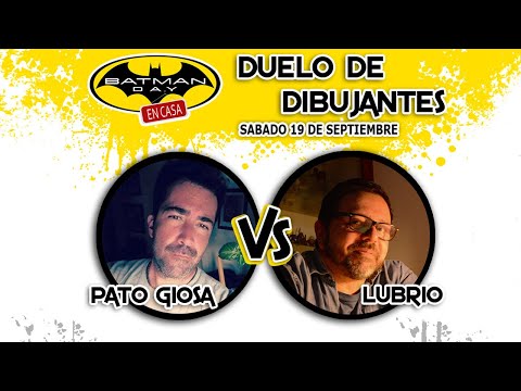Duelo de dibujantes - Lubrio vs Pato Giosa #BatmanDay Arg.