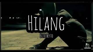 Download lagu BitoBeyto - Hilang ( Offical Lyrics Video ) mp3 Download lagu BitoBeyto - Hilang ( Offical Lyrics Video ) mp3