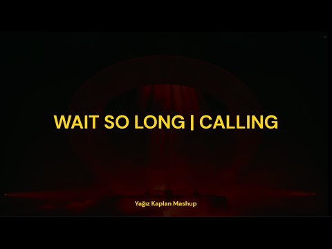 Swedish House Mafia vs. Sebastian Ingrosso, Alesso - Wait So Long x Calling (Yağız Kaplan Mashup)