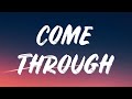 H.E.R - Come Through (Lyrics) Feat. Chris Brown