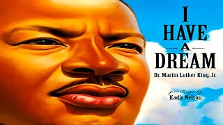 I Have A Dream Read Aloud - Spoken by Dr. Martin Luther King Jr.