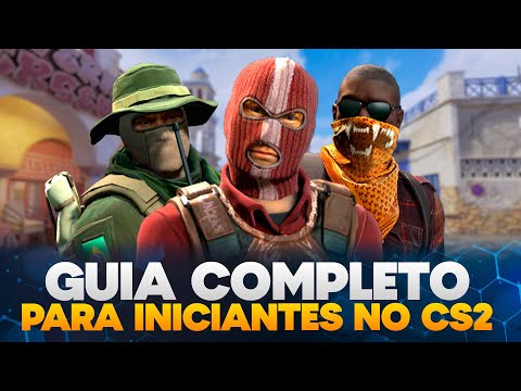 GUIA COMPLETO PARA INICIANTES NO CS2 (Como Jogar CS2) 2025