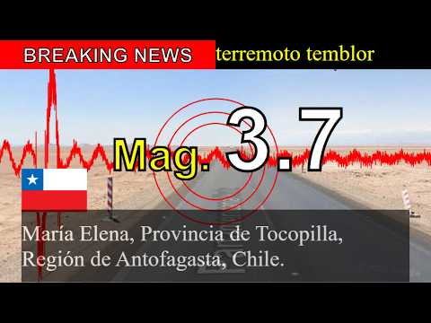 😱🚨Última hora: Un sismo de magnitud 3,7 sacude María Elena, en la provincia de Tocopilla, región de