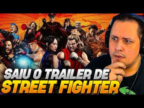 CORRE! Saiu o TRAILER OFICIAL de STREET FIGHTER! Galhofa DIVERTIDA?