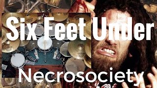 Six Feet Under Necrosociety Drums Cover