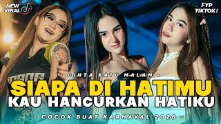 Download lagu DJ SIAPA DI HATIMU VIRAL❗( Melody Cinta Satu Malam ) KAU HANCURKAN HATIKU TERBARU - FYP TIKTOK mp3 Download lagu DJ SIAPA DI HATIMU VIRAL❗( Melody Cinta Satu Malam ) KAU HANCURKAN HATIKU TERBARU - FYP TIKTOK mp3