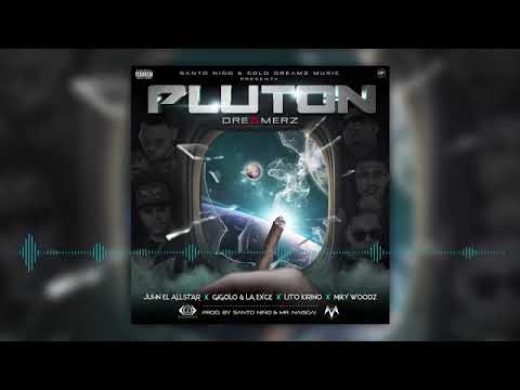 Pluton - SantoNiño Ft Juhn El AllStar x Gigolo & La Exce x LitoKirino x Miky Woodz (Audio Oficial)