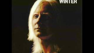 Johnny Winter - I'm Yours And I'm Hers
