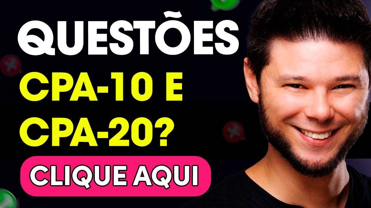 6 Questões que SEMPRE caem na CPA-10 e CPA-20 🎯 Questões comentadas 🚨 (Assista para não errar!)