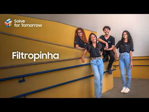 Vozes do Amanhã | Filtropinha: dos resíduos aos recursos | Solve for Tomorrow Brasil 2024