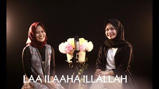 Download lagu LAA ILAAHA ILLALLAH - Sabyan Feat Esbeye Cover mp3 Download lagu LAA ILAAHA ILLALLAH - Sabyan Feat Esbeye Cover mp3