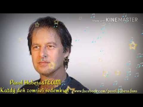 Pavol Habera & TEAM - Každý deň zomrieš sedemkrát