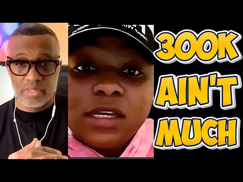 High Calorie 24 Year Old Tells Kevin Samuels 300k A YEAR Isn't ENOUGH