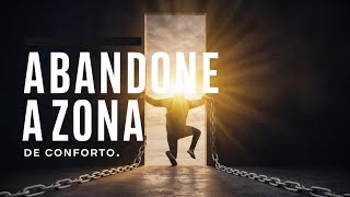🔥 ABANDONE A ZONA DE CONFORTO AGORA! 💪 O Desafio Que Transforma Vidas!🔥