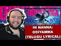 Hi Nanna: Odiyamma (Telugu Lyrical Video) Nani, Shruti Haasan | Dhruv | Producer Reacts తెలుగు 🇮🇳