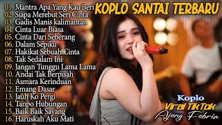 Download lagu MANTRA APA YANG KAU BERIKAN, SIAPA DI HATIMU - DANGDUT KOPLO TERBARU 2026 - AJENG FEBRIA FULL ALBUM mp3