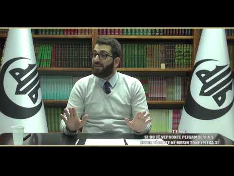 Vlerat dhe parimet e dashurisë sipas Pejgamberit a.s. || Hoxhë Ensar Sinani