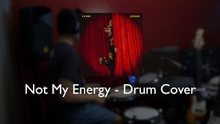 IV Of Spades - Not My Energy - Drum Cover