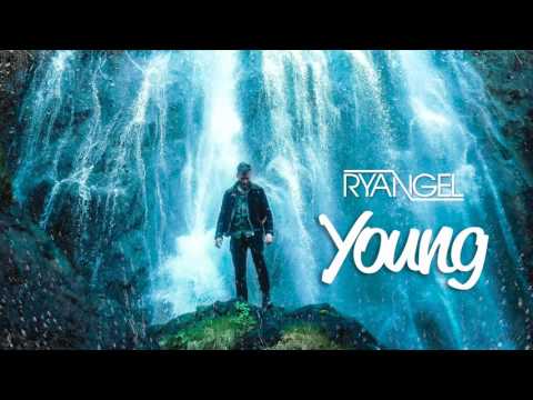 Ryangel  - Young (Official Video)