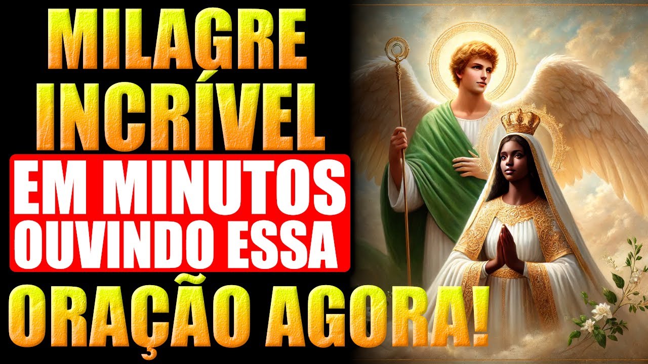 🛑ARCANJO RAFAEL E NOSSA SENHORA VÃO AGIR EM SUA VIDA - ORAÇÃO PODEROSA PARA MILAGRES!