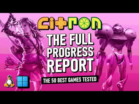 Citron emulator - Full progress report / the 50 best Switch games tested on pc