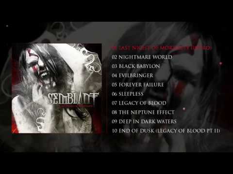 SEMBLANT - Last Night of Mortality (Official Full Album, 2010)
