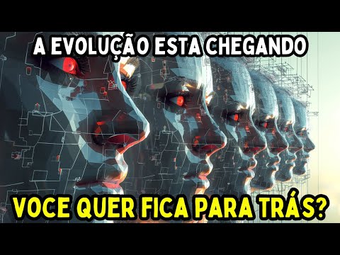 A Evolução chegou! 4 Segredos da humanidade