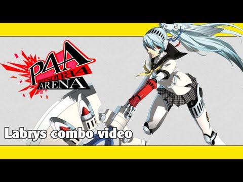 P4A Labrys Combo Video by Persona