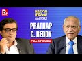 Arnab Speaks To Prathap Reddy The Man Who Revolutionised Healthcare In India The Apollo Story