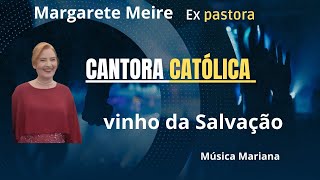 Vinho da Salvação | Margarete Meire | Bodas de Caná – Música Católica de Louvor