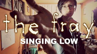 The Fray - Singing Low || One Man Band Cover by Jonatan Villa