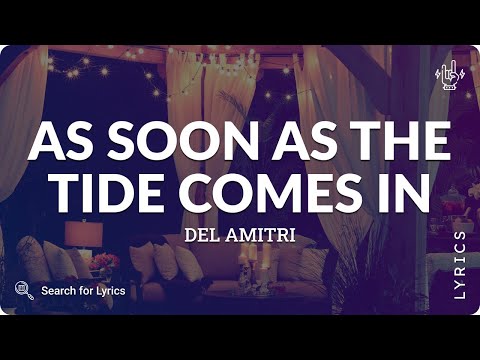 As Soon As The Tide Comes In - Del Amitri