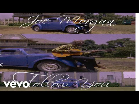 Joe Morgan - Follow You