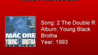 Mac Dre - 2 The Double R