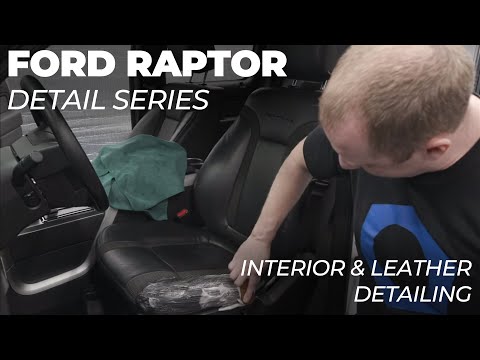 Gen 1 Ford Raptor Detail Series: E7 - Interior & Leather Detailing