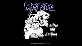 Die, Die My Darling - Metallica (Misfist Cover)