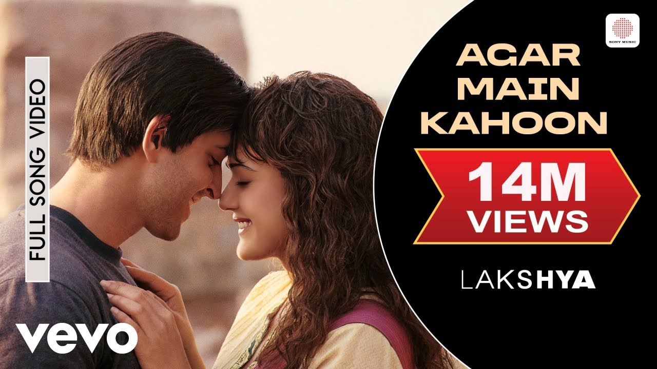 Agar Main Kahoon Lyrics  | Lakshya | Hrithik Roshan, Preity Zinta | Alka Yagnik, Udit Narayan | Ehsaan Noorani, Loy Mendonsa