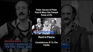 Peter Paul &amp; Mary, Peter Yarrow Has Died #music #folk #artist #1960s #rip #news #composer #shorts