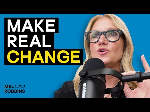 If You Want To Create Change In Your Life, Do This.. | Mel Robbins