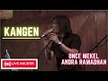 KANGEN - ONCE MEKEL feat ANDRA RAMADHAN (UNPLUGGED VERSION)