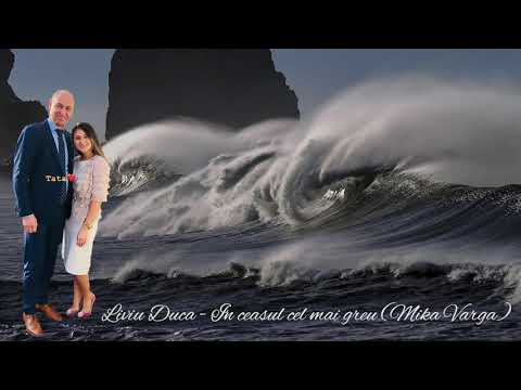 Liviu Duca - In ceasul cel mai greu (Mika Varga)