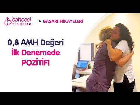 0,8 AMH Değeri ve Bahçeci’de İlk Denemede Mucize!