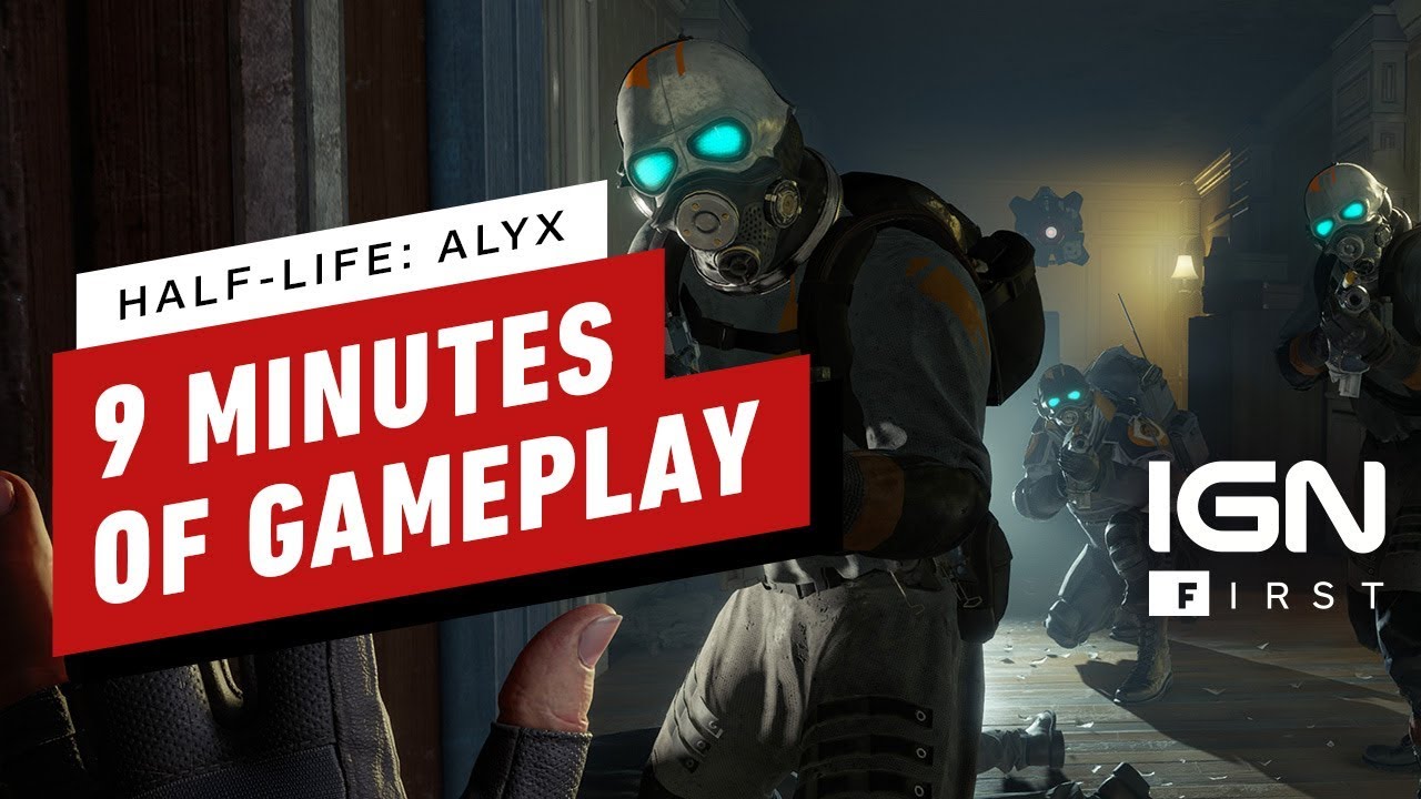 Half-Life: Alyx - 9 Minutes of Gameplay - IGN First - YouTube