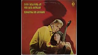 Hank Williams Jr &amp; Lois Johnson - If I Were A Carpenter - 1970 Removing The Shadow LP T08