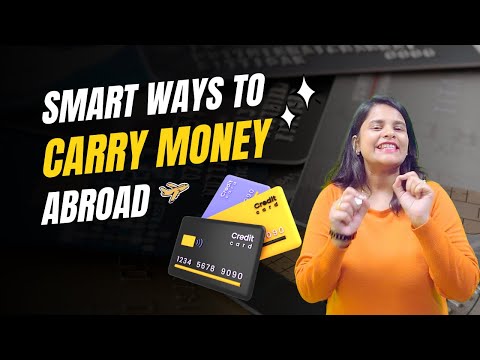 Forex Card Vs Credit Card Or Cash: Which is the best for traveling abroad