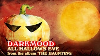 ALL HALLOWS EVE - music by DARKMOOD ('THE HAUNTING album) Horror Music
