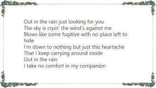 Buddy  Julie Miller - Out In the Rain Lyrics